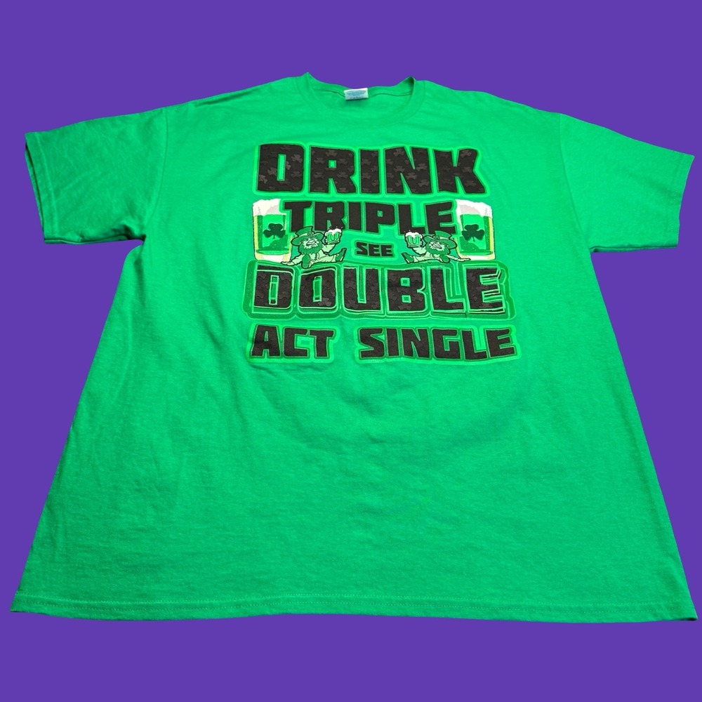 St Patricks Day T Shirt XL Green Drink Triple See Double Act Single Irish Beer